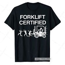 Forklift Operator Funny Forklift Certified T-shirt Forklift Hitting People Tee