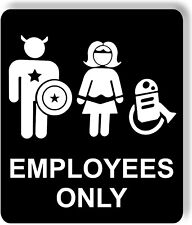 Superhero Employees Only Aluminum Composite Sign