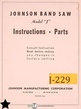 Johnson Model J Band Saw Instructions And Parts Manual
