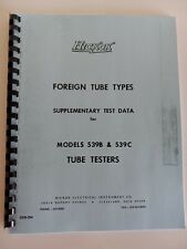 Hickok Tube Test Data For Hickok 539b And 539c Tube Testers Manual