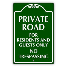 Private Road For Residents And Guests Only Notice Novelty Aluminum Metal Sign