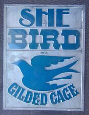 Vintage Letterpress Sign She Is Only A Bird In A Gilded Cage 8 14 X 10 1116