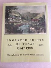 Engraved Prints Of Texas 1554-1900 Hardcover Art Very Good Condition 