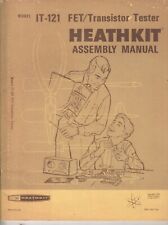 Heathkit Assembly  Manual For The Fettransistor Tester Model It-121 Original