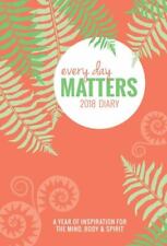 Every Day Matters Desk 2018 Diary Planner Scheduler Organizer A Year Of I