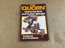 The Quorn Universal Tool And Cutter Grinder Instuction Book