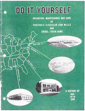 Operation Maintenance And Care Of Portable Circular Saw Mills - 1950s - Reprint