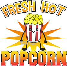 Popcorn Fresh Hot Decal Choose Your Size Concession Food Truck Vinyl Sticker