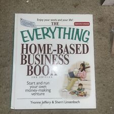 The Everything Home-based Business Book Start And Run Your Own Money-making...