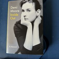 Inside Out A Memoir By Demi Moore Hardcover 2019