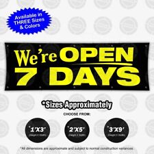 Were Open 7 Days Banner Sign Display Store Business Hours Flag Schedule Color