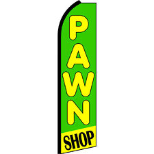 Pawn Shop Grnyel 2 12 Ft X 11 12 Ft Swooper Flag