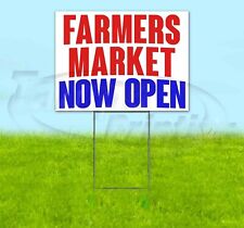 Farmers Market Now Open Yard Sign Corrugated Plastic Bandit Lawn Decorations
