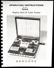 Sencore Tc-114 Tc114 Tc 114 Mighty Mite Ii Tube Tester Manual