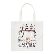 Im A Vet Whats Your Superpower Regular Tote Bag Funny Animal Shoulder