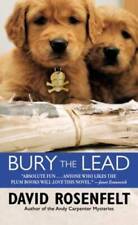 Bury The Lead - Mass Market Paperback By Rosenfelt David - Good