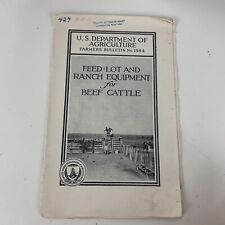 Feedlot And Ranch Equipment For Beef Cattle Farmers Bulletin No. 1584 1940