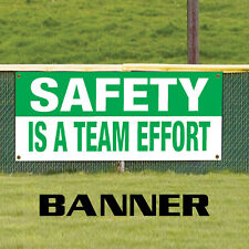 Safety Is A Team Effort Portable Water Proof Advertising Vinyl Banner Sign