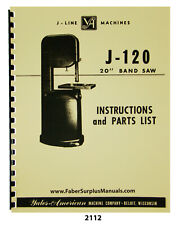 Yates American J-120 Bandsaw 20 Instructions Parts List Manual 2112