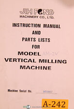 Jih Fong Acra Am-2v Vertical Milling Machine Instructions And Parts Manual