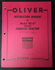 New - Original Oliver Operators Manual For Oc-6 Crawler Tractors No. S6-cli-270