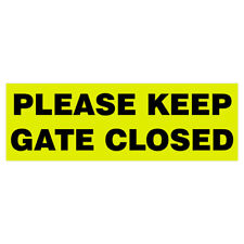 Basic Please Keep Gate Closed Sign - Yellow Black Medium
