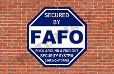 Secured By Fafo Security Sign Metal Aluminum 12 Octagon Find Out System Warning