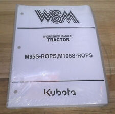 Kubota Work Shop Manual Wsm Repair Book For M95s-rops M105s Tractor 9y021-13680