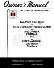 International Farmall 240 Tractor Two 2 Point Fast Hitch Operators Manual Ih