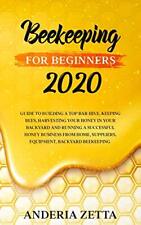 Beekeeping For Beginners 2020 Guide To Building A Top Bar Hive