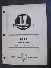 Ford Series Model 1000 1600 Tractor It Shop Manual