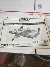 Woods Owners Manual Parts List For 120-3  120q-3 Rotary Mower
