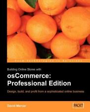 Building Online Stores With Oscommerce Professional Edition By David Mercer