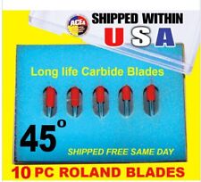 10 Pc - 45 Degree Roland Blades - Sp-300 Sp-540 Vs-300 Vs-540 Vs-640 Gx-24