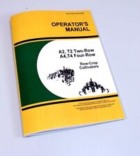 Operators Manual For John Deere A2 T2 A4 T4 Two Four Row-crop Cultivator