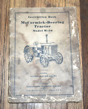 Vintage Mccormick Deering Model W-30 Tractor Operators Manual Instruction Book
