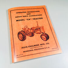Allis Chalmers Ca Tractor Owner Operators Parts Manual Catalog List