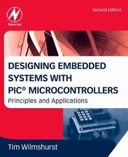 Designing Embedded Systems With Pic Microcontrollers Principles And Application