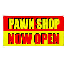Vinyl Banner Multiple Sizes Pawn Shop Now Open E Business Pawn Shops Outdoor