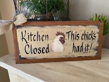 Rooster Kitchens Closed Farmhouse Chicken Hens Home Decor Wooden Sign
