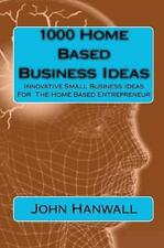 1000 Home Based Business Ideas Innovative Small Business Ideas For The Hom...