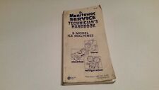 Manitowoc B Model Ice Machines Technicians Handbook