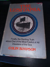 The Lusitania By Colin Simpson 1973 Hardcover