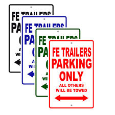 Fe Trailers Parking Only Boat Ship Yacht Marina Lake Dock Aluminum Metal Sign