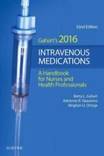 2016 Intravenous Medications A Handbook For Nurses And Health Professionals...