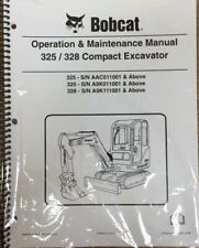 Bobcat 325 328 Excavator Operation Maintenance Manual Owners 3 Part 6986939