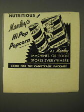 1950 Manleys Hipop Popcorn Ad - Nutritious