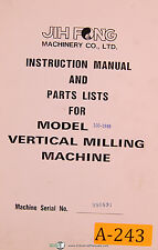 Jih Fong Acra 100-1959 Vertical Milling Machihe Instruction And Parts Manual