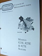 Berkel Models 823e 825e 827e Slicers Catalog Of Replacement Parts