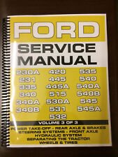 Ford 420 445 445a 515 530a 531 Industrial Tractor Service Manual Overhaul Vol 3